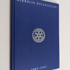 Mikkelin rotaryklubi 1945-1995 - pikkukuva 1