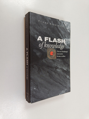 Tuomo Särkikoski : A flash of knowledge : how an Outokump...