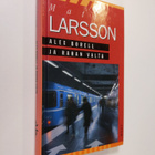 Mats Larsson : Alex Borell ja rahan valta - pikkukuva 1