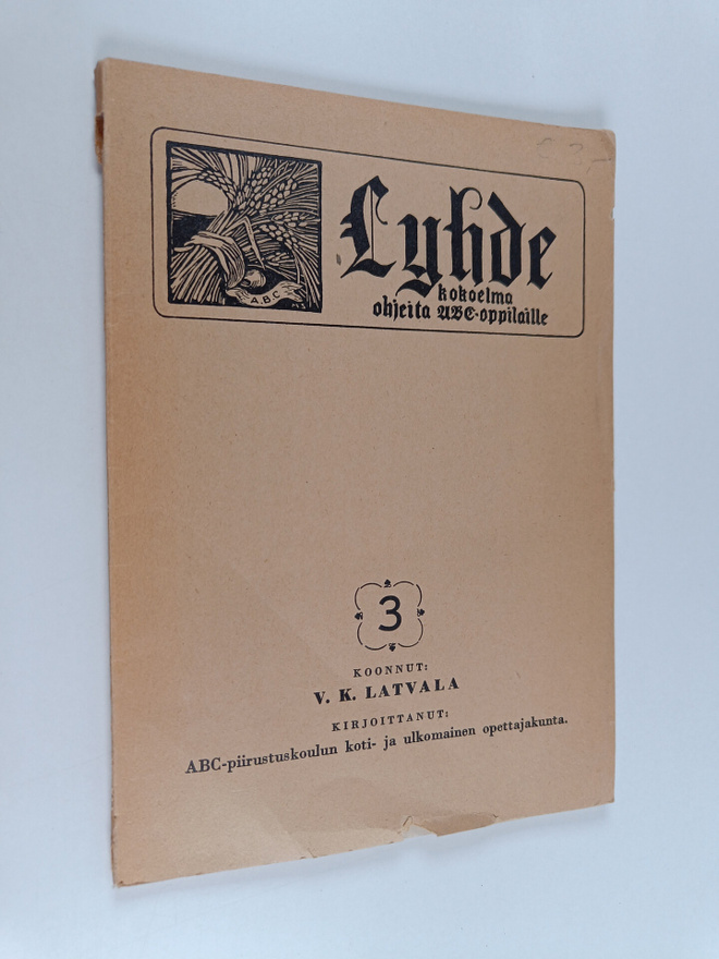 Lyhde : kokoelma ohjeita ABC-oppilaille 3