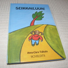 Anna-Clara Tidholm Seikkailuun! - pikkukuva 1