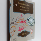 Metsästäjän ja kalastajan vuosikirja 2005 - pikkukuva 1