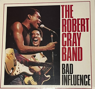 Robert Cray Band - Bad Influence