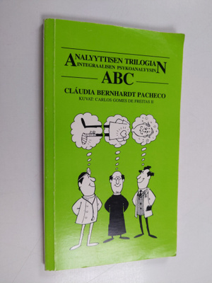 Claudia Bernhardt Pacheco : Analyyttisen trilogian integr...