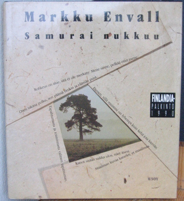 Markku Envall: Samurai nukkuu, Wsoy 1990. 4p. 140 s.