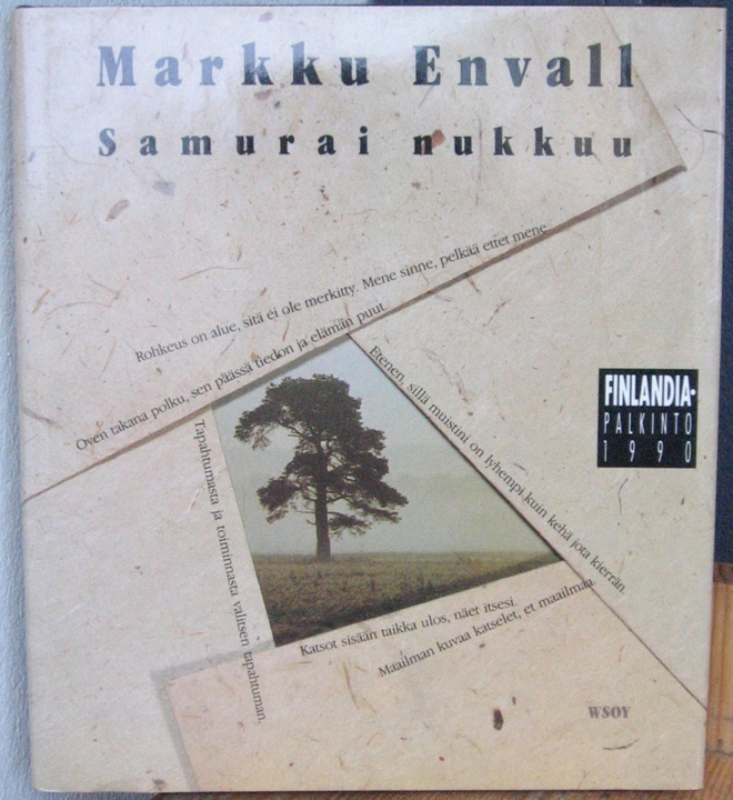 Markku Envall: Samurai nukkuu, Wsoy 1990. 4p. 140 s.