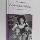 Maija Rauha : Äitipuolen käsikirja : nauti elämästä uuspe... - pikkukuva 1