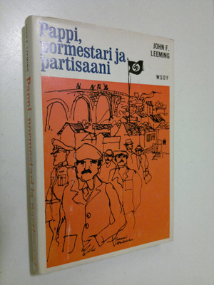 John F. Leeming : Pappi, pormestari ja partisaani