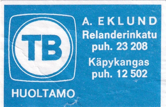 A. Eklund,  TB Huoltamo , Relanderinkatu, Käpykangas   , s99