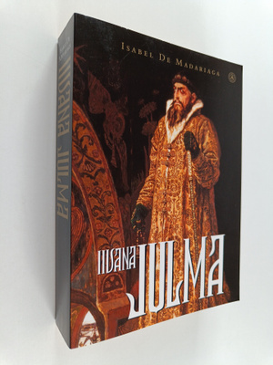 Isabel De Madariaga : Iivana Julma