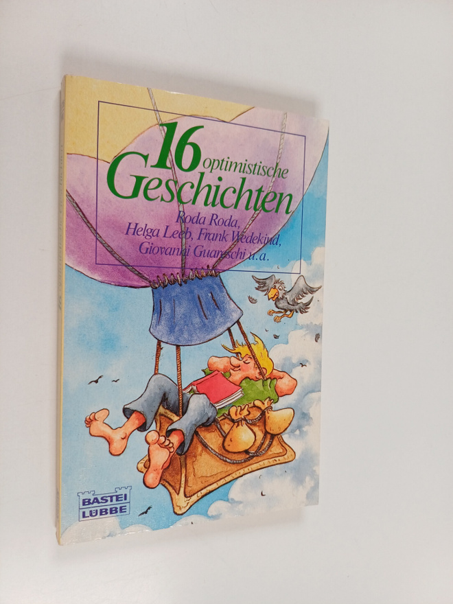 Giovanni Guareschi ym. : 16 optimistische Geschichten