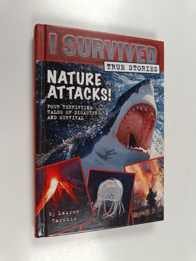 Lauren Tarshis : Nature Attacks!