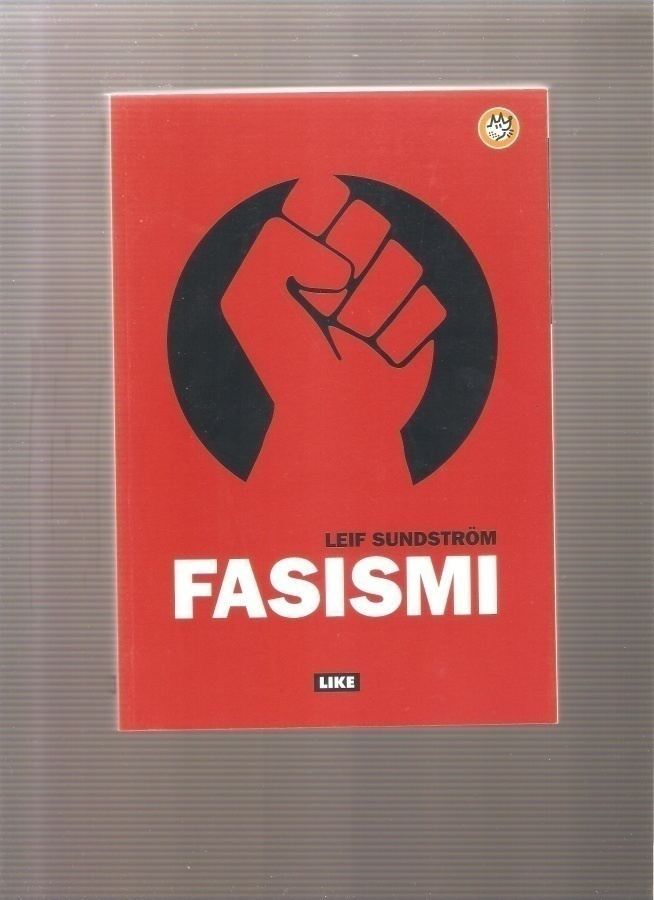 Sundström, Leif: Fasismi, Like 2007, 1.p., nid., K4