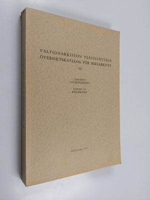 Valtionarkiston yleisluettelo 3