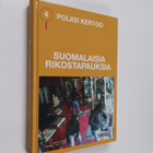 Poliisi kertoo 4 : suomalaisia rikostapauksia - pikkukuva 1