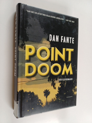 Dan Fante : Point Doom : mysteeriromaani