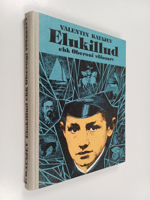 Valentin Katajev : Elukillud ehk Oberoni volusarv