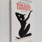 Carl-Gustaf Lilius : Paradisdansen - Fjärde essaysamlingen - pikkukuva 1