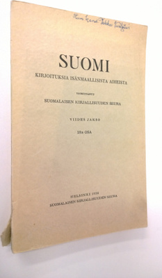 Suomi : kirjoituksia isänmaallisista aiheista : viides ja...