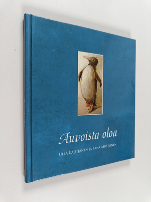 Ulla Kauhanen : Auvoista oloa
