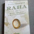 Ville Iivarinen: Raha – Mitä se todella on... - pikkukuva 1