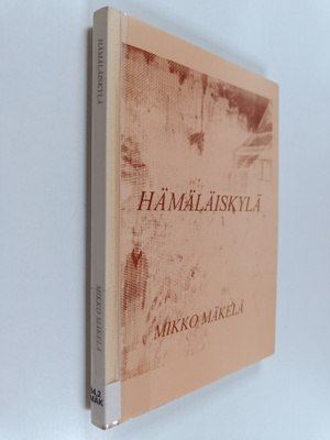 Mikko Mäkelä : Hämäläiskylä