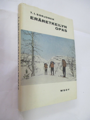 T.I.SORJONEN - eräretkeilyn opas v 1962