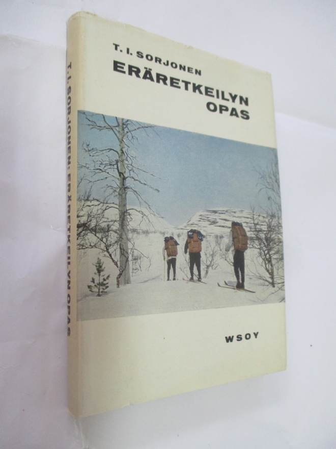 T.I.SORJONEN - eräretkeilyn opas v 1962