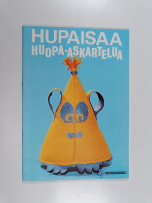 Anni Tervonen : Huopaisaa huopa-askartelua