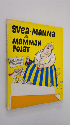 Pentti ym. (toim.) Huovinen : Svea-mamma ja mamman pojat ...