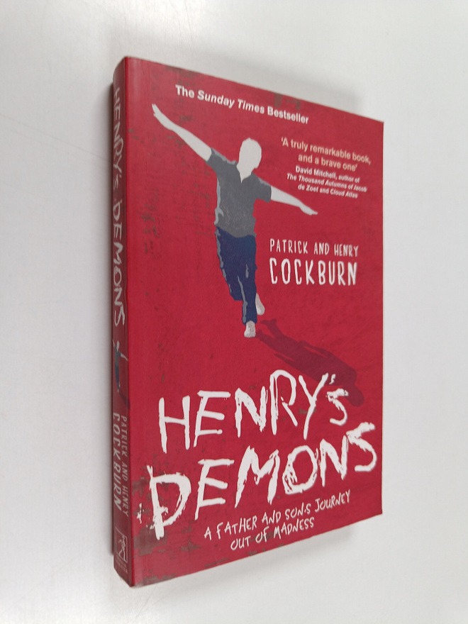Patrick Cockburn : Henry's demons : a father and son's jo...