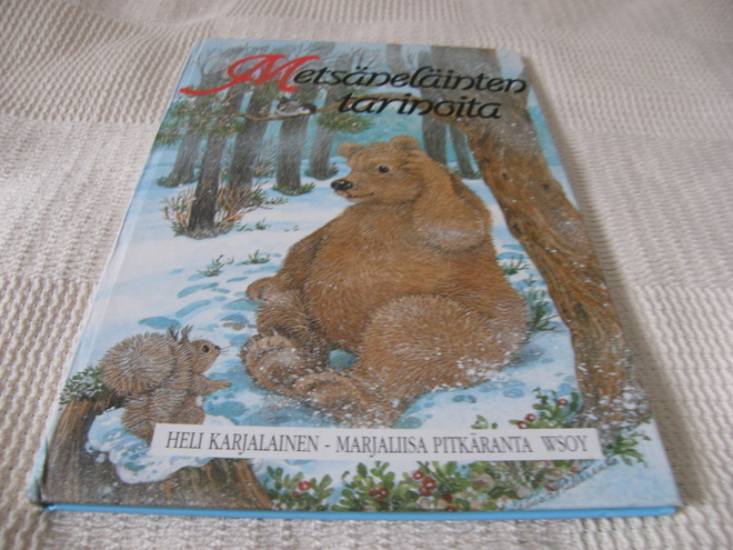 Karjalainen - Pitkäranta Metsäneläinten tarinoita