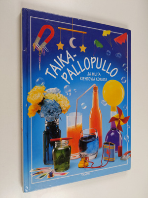 Ilona (suom.) Sevelius : Taikapallopullo ja muita kiehtov...