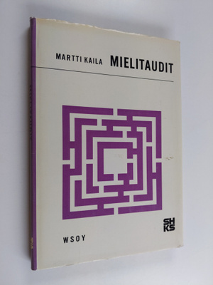 Martti Kaila : Mielitaudit