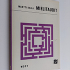 Martti Kaila : Mielitaudit - pikkukuva 1