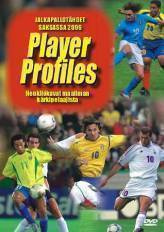 Player Profiles :  Jalkapallotähdet Saksassa 2006  -  DVD