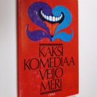 Veijo Meri : Kaksi komediaa - pikkukuva 1