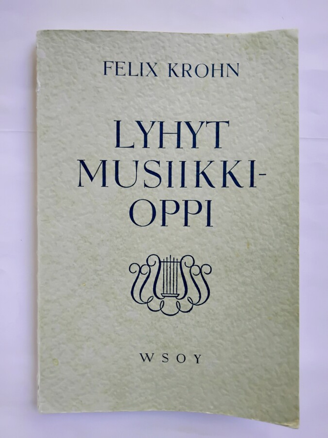 Lyhyt musiikkioppi - Felix Krohn