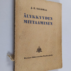 J. E. Salomaa : Älykkyyden mittaaminen : Suomen oloihin s... - pikkukuva 1