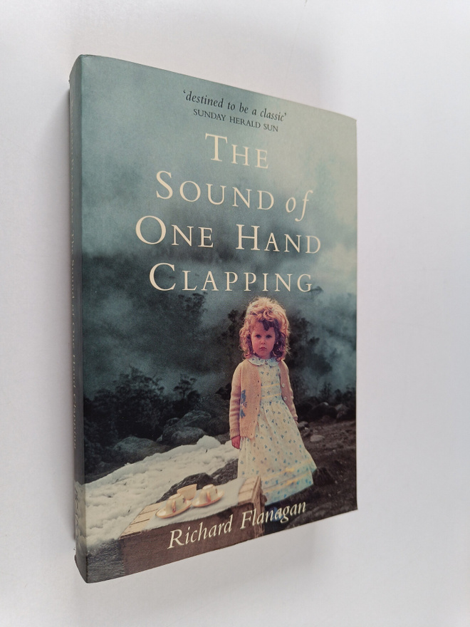 Richard Flanagan : The sound of one hand clapping