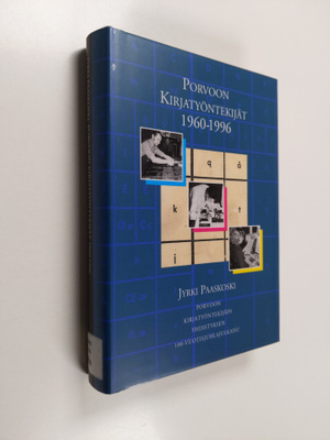 Jyrki Paaskoski : Porvoon kirjatyöntekijät 1960-1996 : Po...