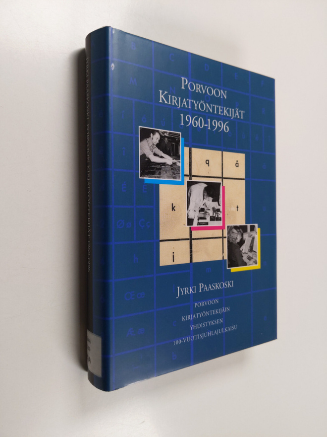 Jyrki Paaskoski : Porvoon kirjatyöntekijät 1960-1996 : Po...