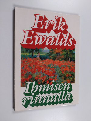 Erik Ewalds : Ihmisen rinnalla