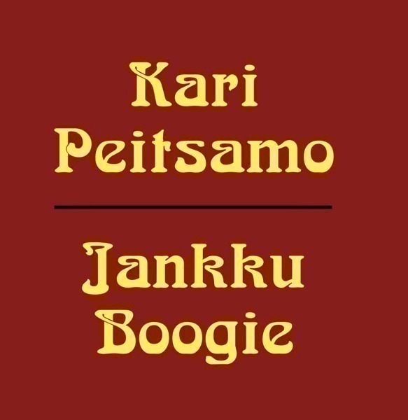 Kari Peitsamo Jankku boogie 7 45 raj 350 kpl