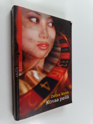 Debra Webb : Kovaa peliä