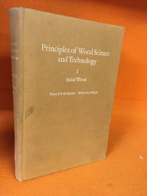 Principles of Wood Science and Technology 1- Solid Wood