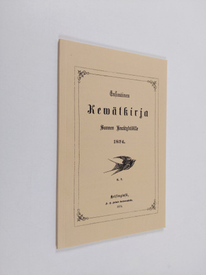 Ensimäinen kewätkirja Suomen kewätyhtiöille 1874 (Näköisp...