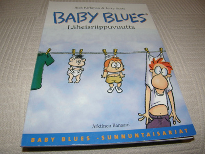 Kirkman - Scott Baby Blues Läheisriippuvuutta