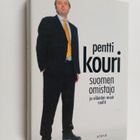 Pentti J. K. Kouri : Suomen omistaja ja elämäni muut roolit - pikkukuva 1