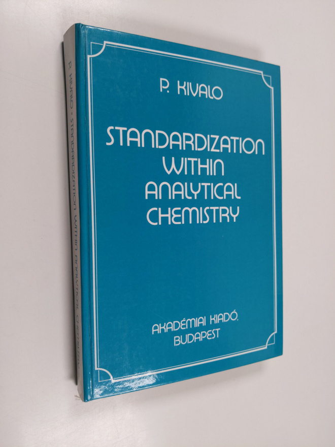 Pekka Kivalo : Standardization within analytical chemistry